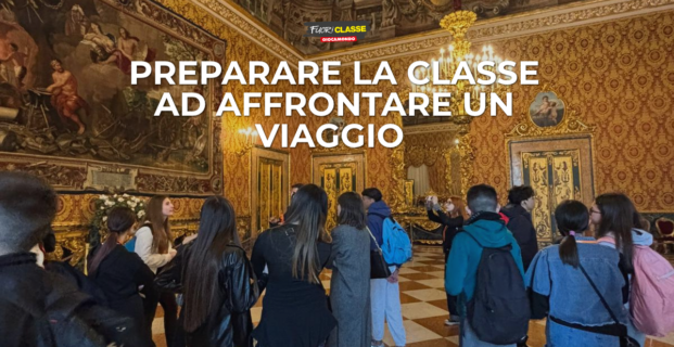 Preparare la classe al viaggio d’istruzione | Guida