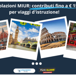 Agevolazioni MIUR: rimborsi fino a € 150 per viaggi d’istruzione e gite didattiche!