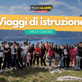 Viaggi di Istruzione: Pro e Contro