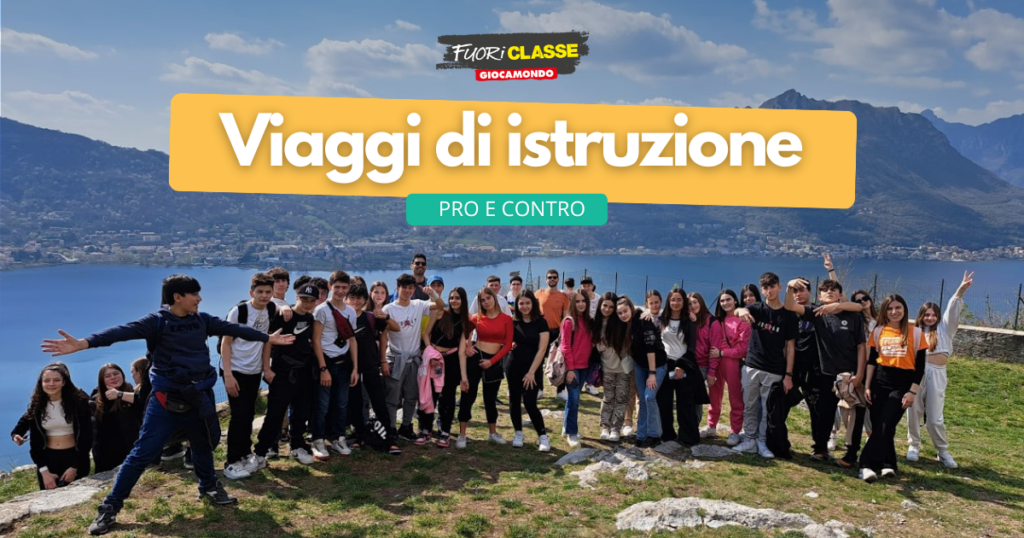 Viaggi di istruzione pro e contro